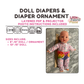 Doll Diapers and Diaper Ornament Digital Sewing Pattern - PDF print and projector